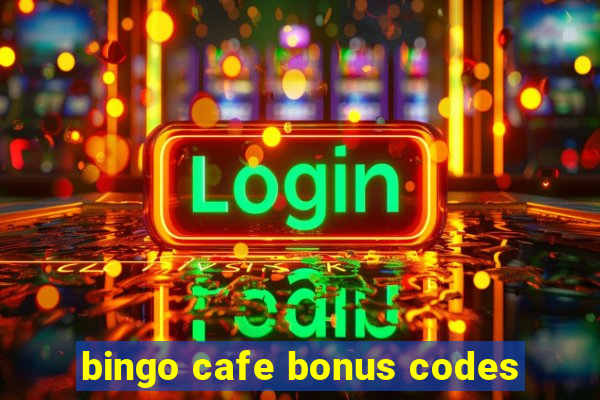 bingo cafe bonus codes