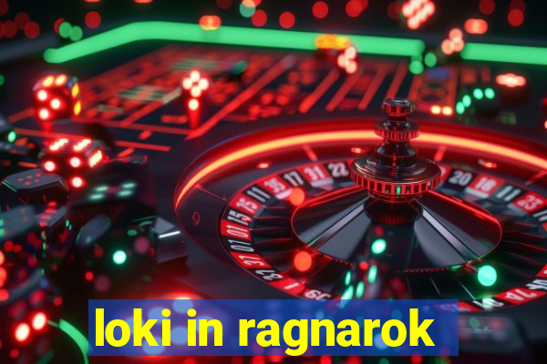 loki in ragnarok