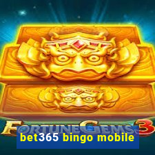 bet365 bingo mobile