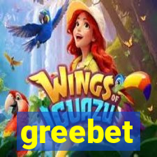 greebet