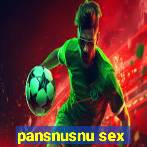 pansnusnu sex