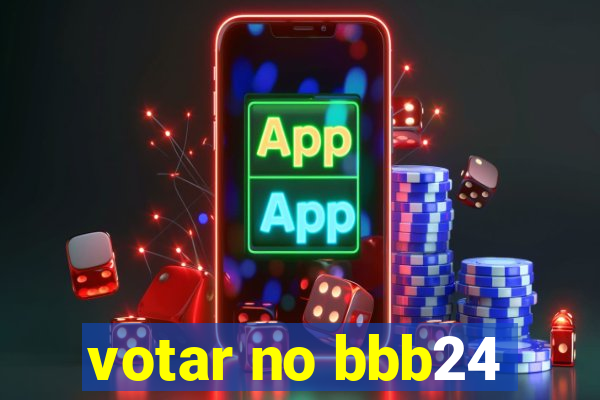 votar no bbb24