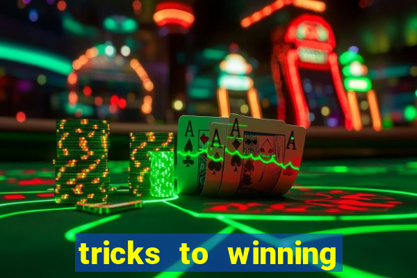 tricks to winning on slot machines