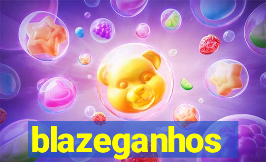 blazeganhos