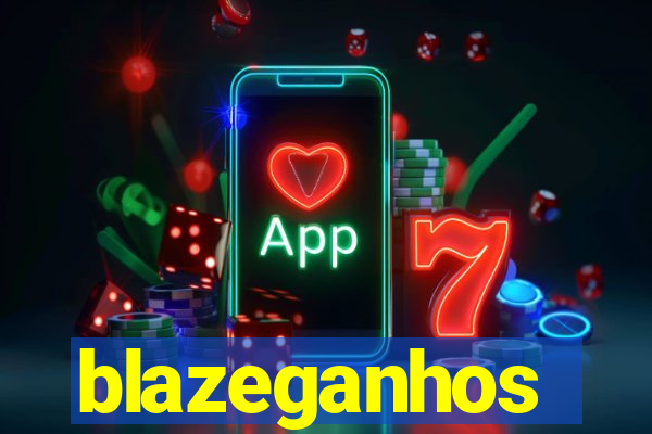 blazeganhos