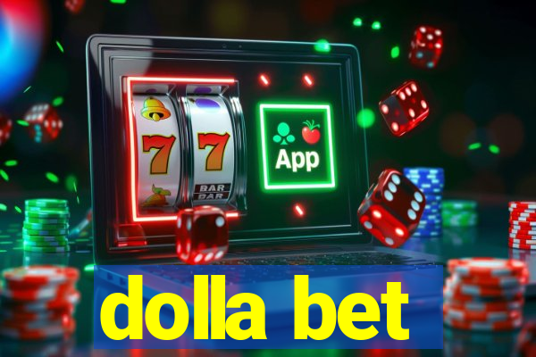 dolla bet