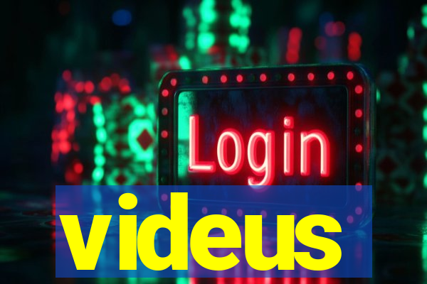 videus