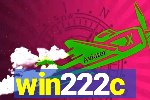 win222c