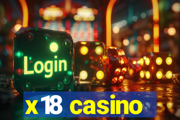 x18 casino