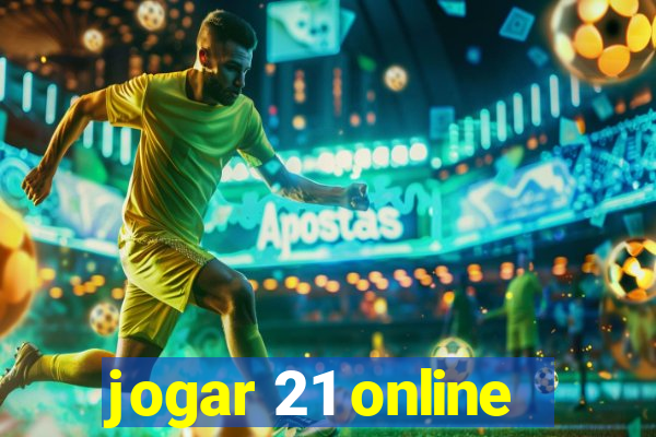 jogar 21 online