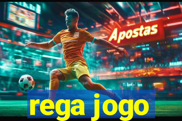 rega jogo