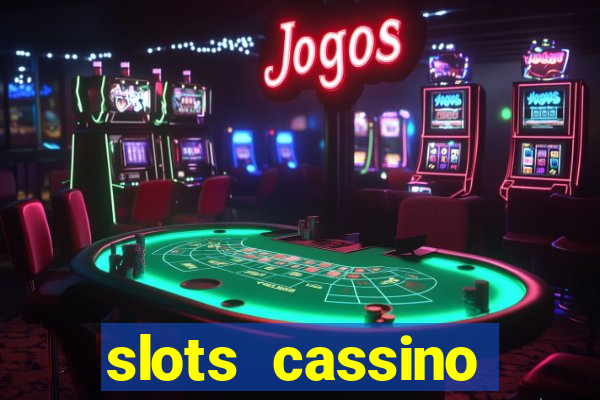 slots cassino pagando no cadastro