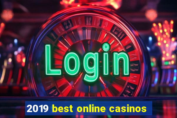 2019 best online casinos