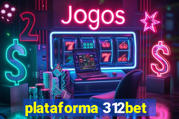 plataforma 312bet