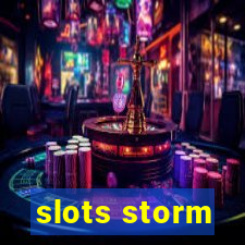 slots storm