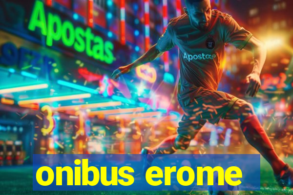 onibus erome