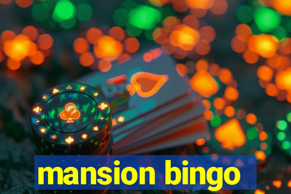 mansion bingo