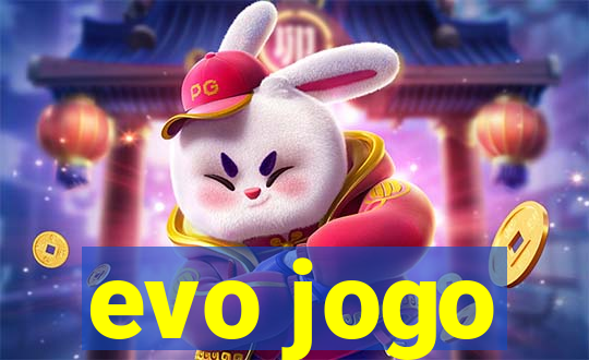 evo jogo