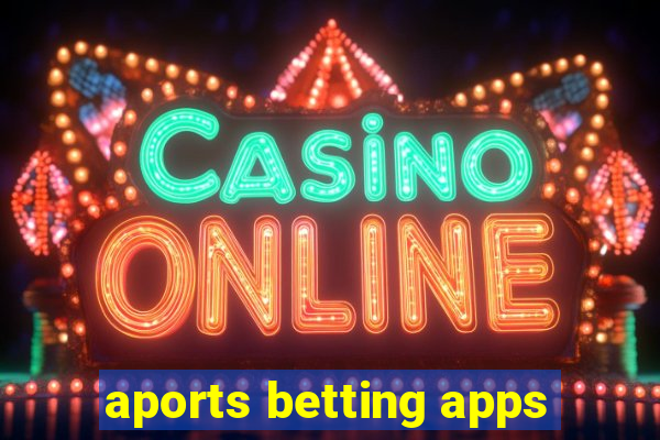 aports betting apps