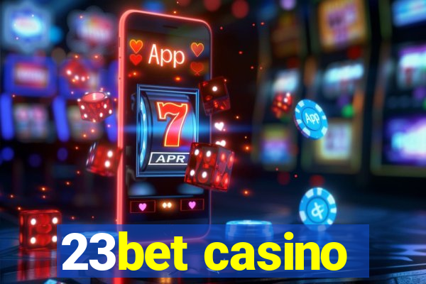 23bet casino