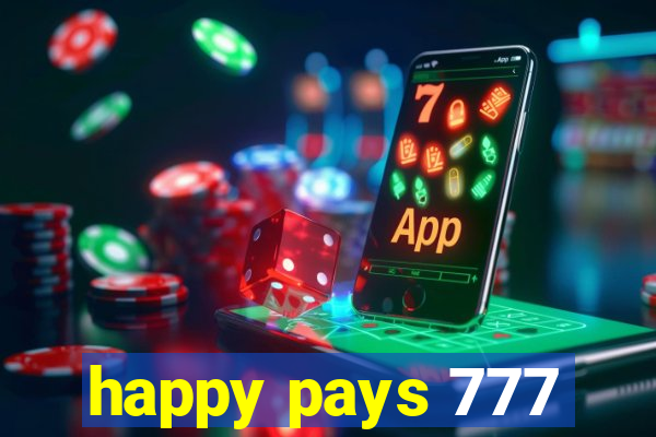 happy pays 777