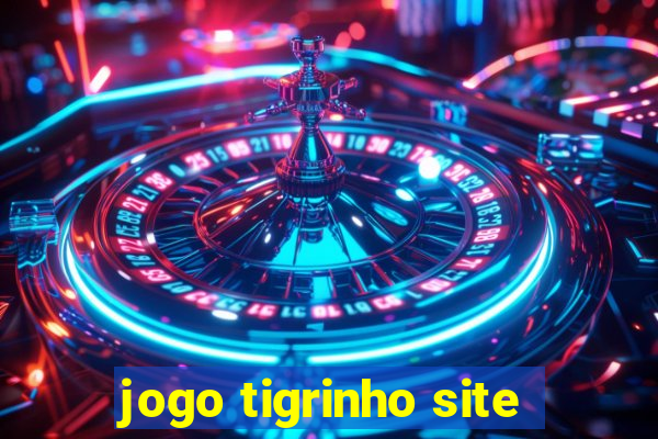 jogo tigrinho site