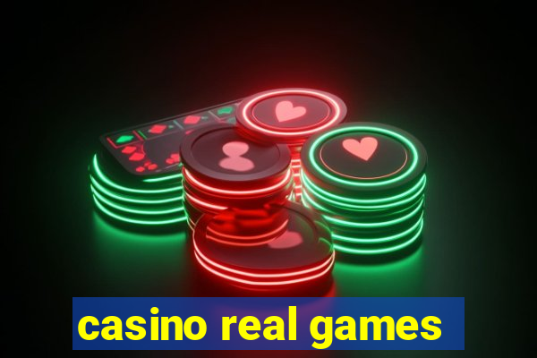 casino real games