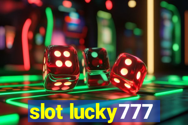 slot lucky777