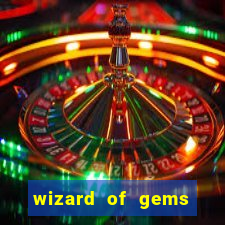 wizard of gems slot online