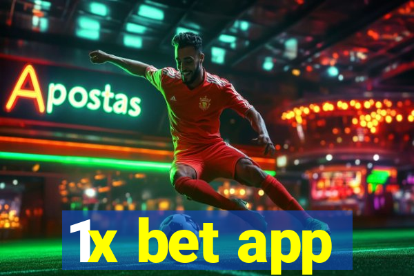 1x bet app