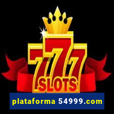 plataforma 54999.com