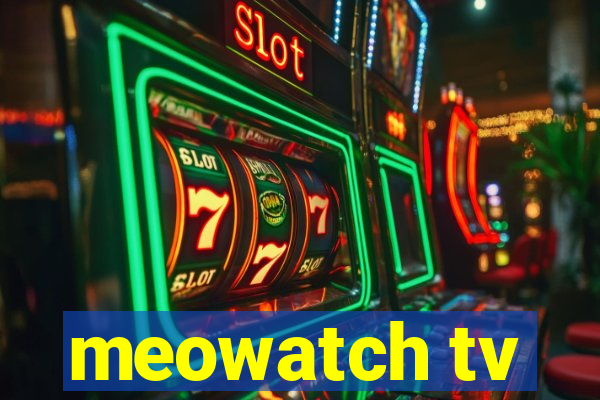 meowatch tv