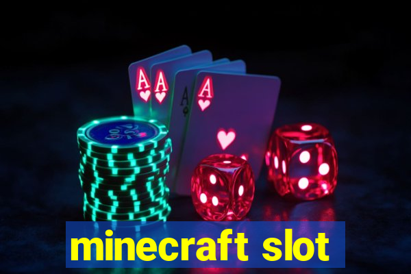 minecraft slot