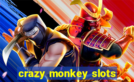 crazy monkey slots