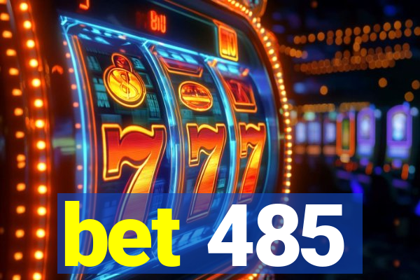 bet 485