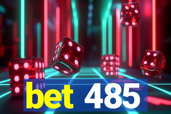 bet 485