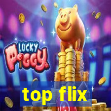 top flix