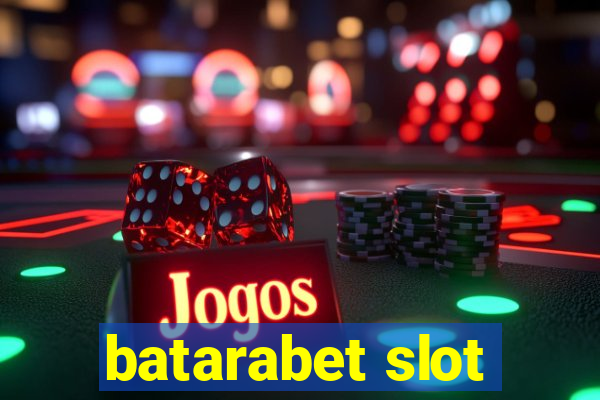 batarabet slot