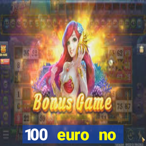 100 euro no deposit casino bonus