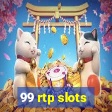 99 rtp slots