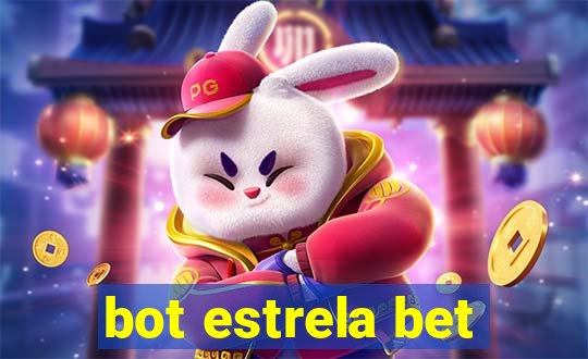 bot estrela bet