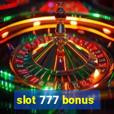 slot 777 bonus