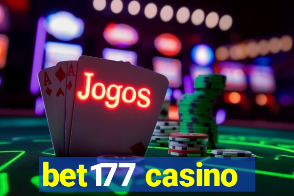 bet177 casino