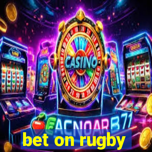 bet on rugby