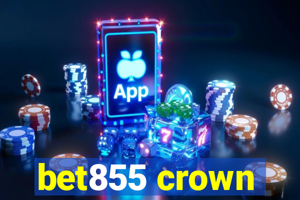 bet855 crown