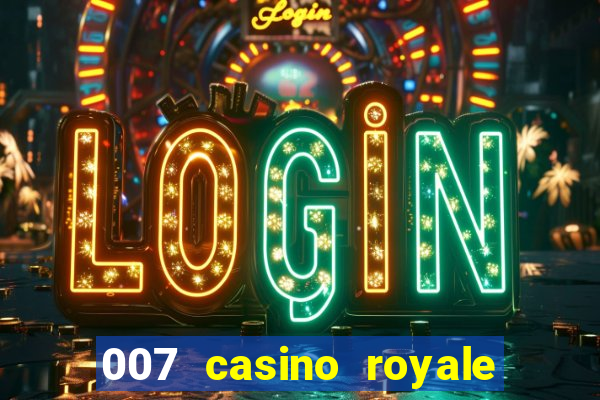 007 casino royale site 4k-filmes.com