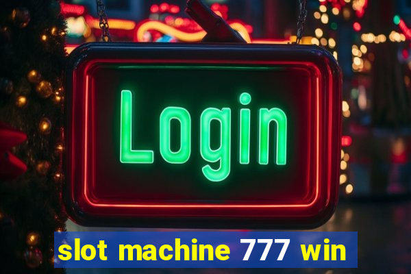 slot machine 777 win