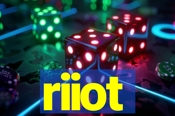 riiot