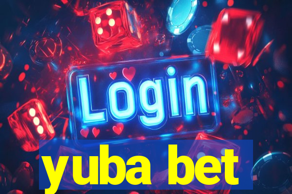 yuba bet