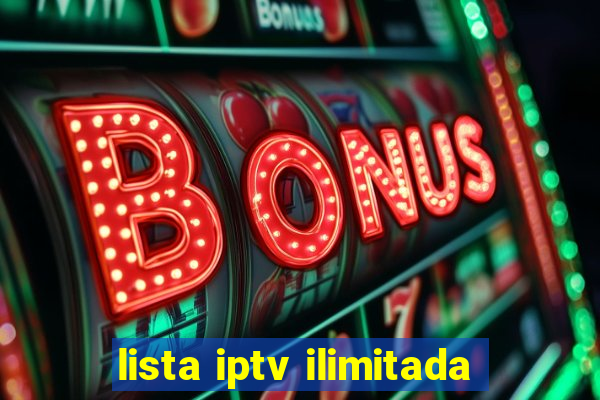 lista iptv ilimitada